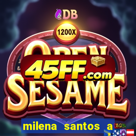 milena santos a musa da borracharia